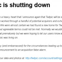 Twitpic2度目の終了発表―買収話はお流れ