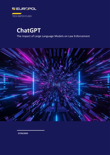 研究報告「ChatGPT-the impact of Large Language Models on Law Enforcement」